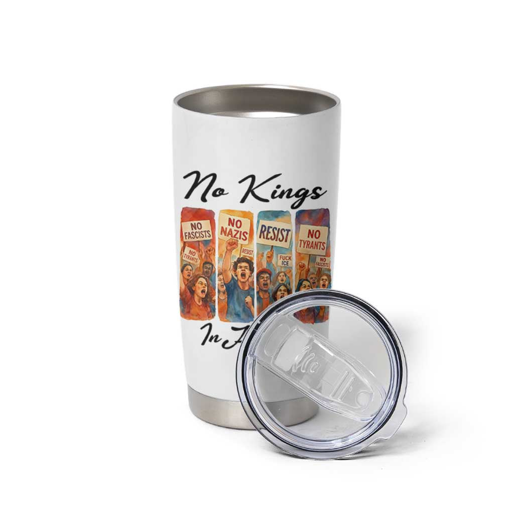 No Kings In America Tumbler Cup American Anti Authoritarian Protest