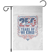 250 Years Of No Kings Garden Flag American Freedom Protest