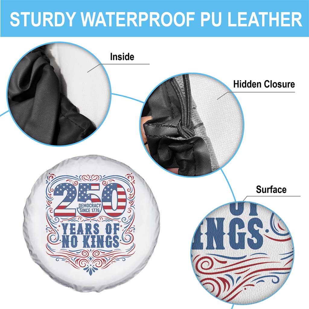 250 Years Of No Kings Spare Tire Cover American Freedom Protest
