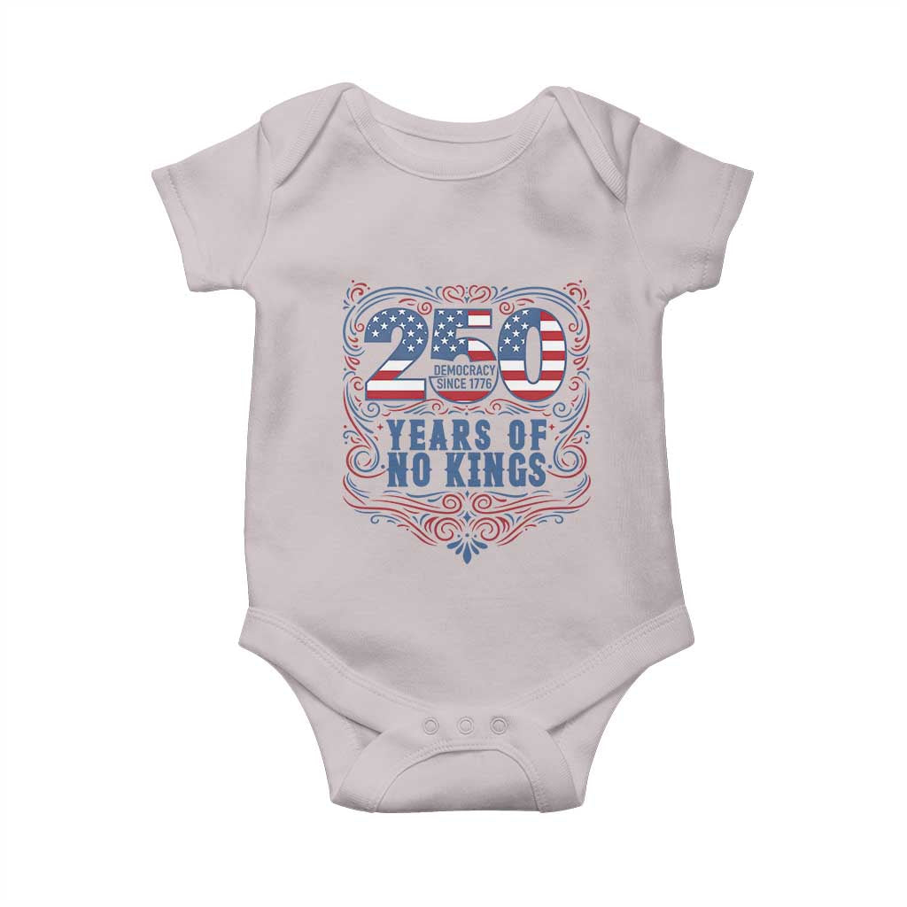 250 Years Of No Kings Baby Onesie American Freedom Protest