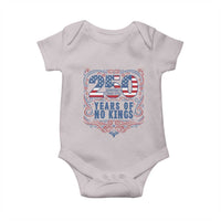 250 Years Of No Kings Baby Onesie American Freedom Protest