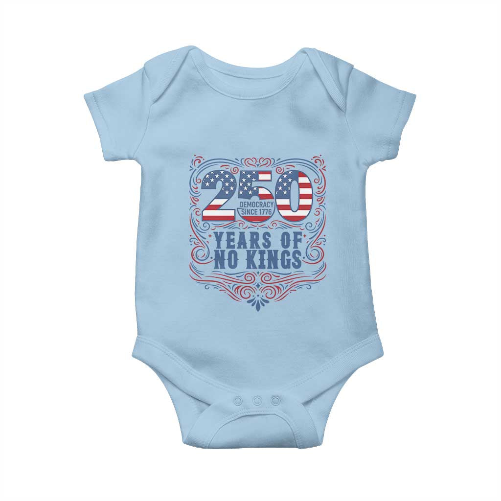 250 Years Of No Kings Baby Onesie American Freedom Protest