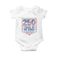 250 Years Of No Kings Baby Onesie American Freedom Protest