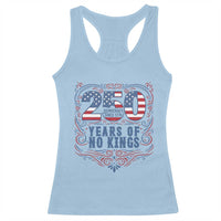 250 Years Of No Kings Racerback Tank Top American Freedom Protest