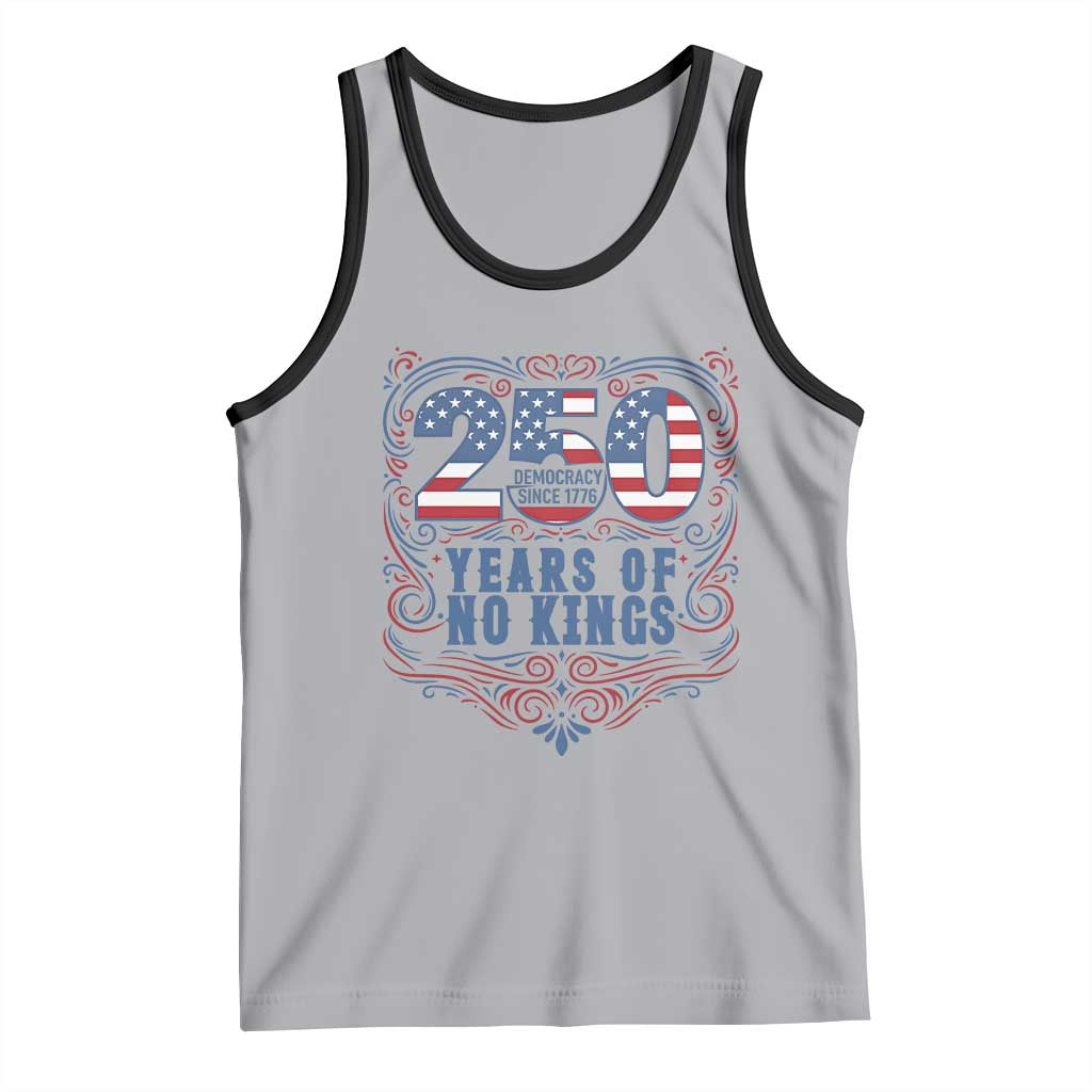 250 Years Of No Kings Tank Top American Freedom Protest