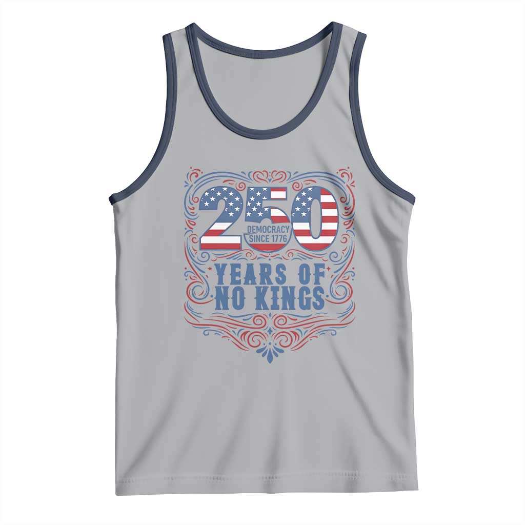 250 Years Of No Kings Tank Top American Freedom Protest