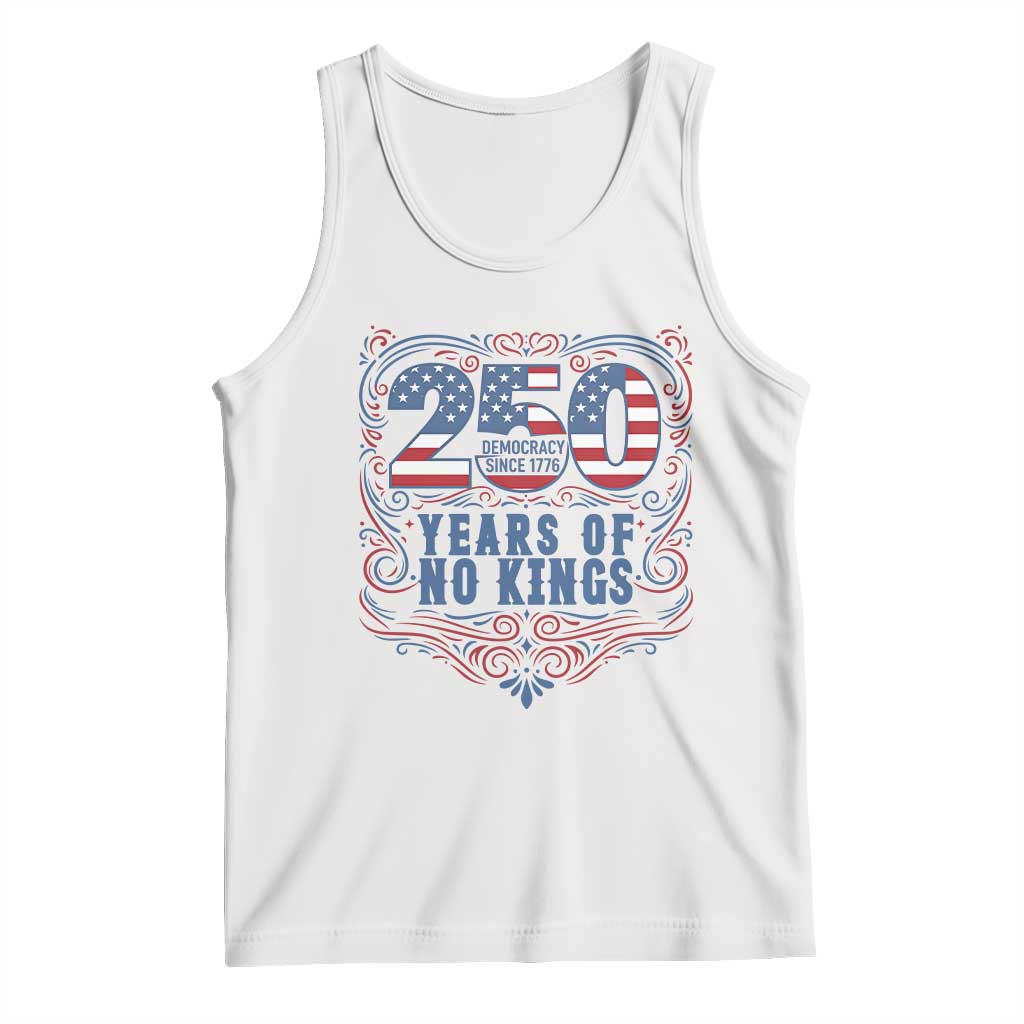 250 Years Of No Kings Tank Top American Freedom Protest