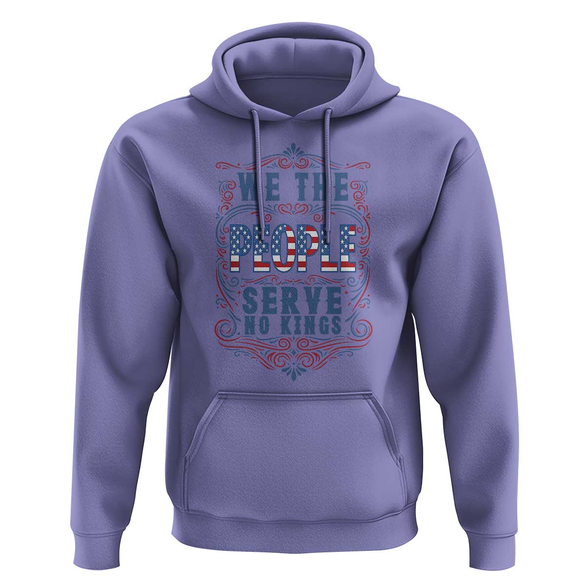 We The People Serve No Kings Hoodie American Patriot Freedom Gift