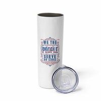 We The People Serve No Kings Skinny Tumbler American Patriot Freedom Gift