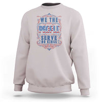 We The People Serve No Kings Sweatshirt American Patriot Freedom Gift