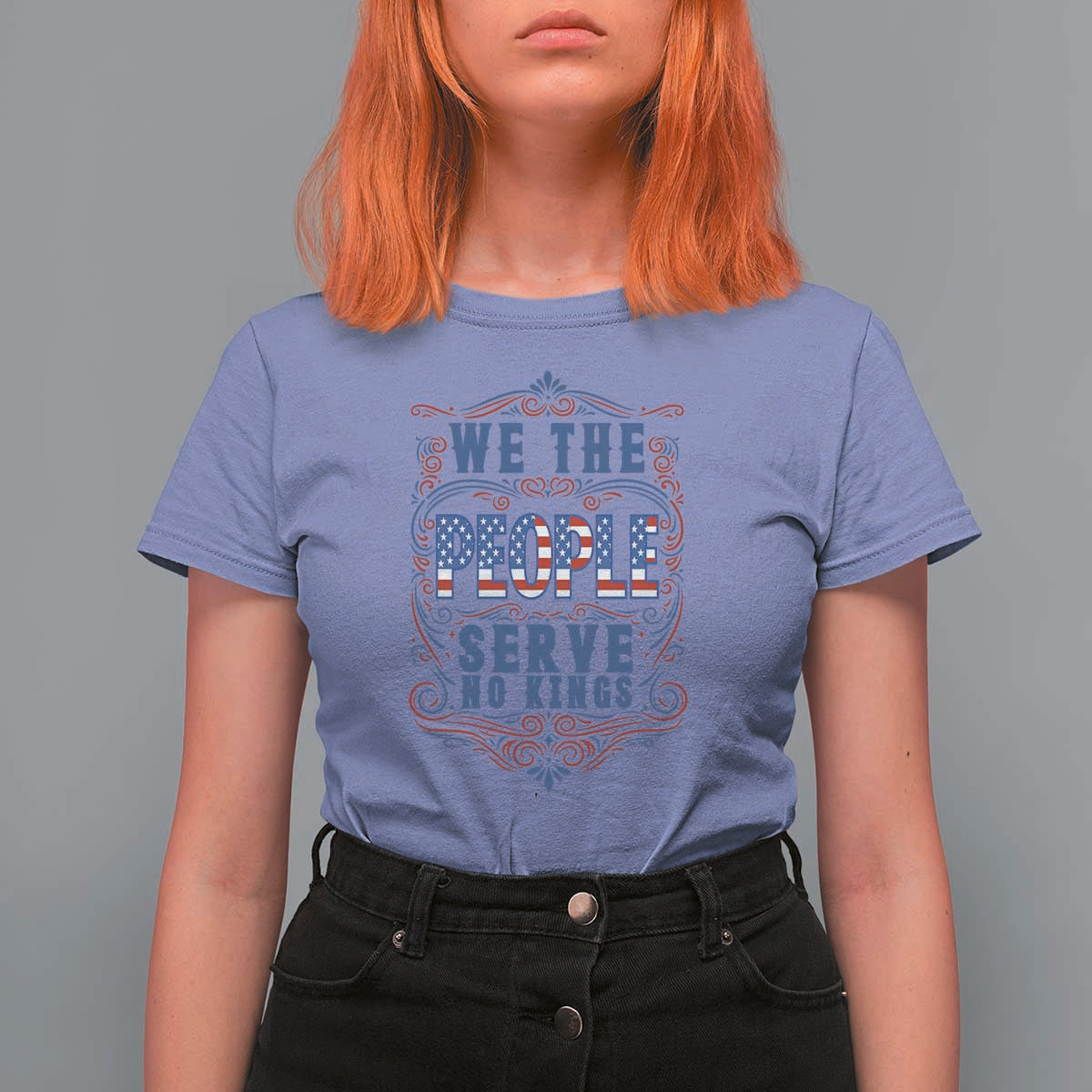 We The People Serve No Kings T Shirt For Women American Patriot Freedom Gift