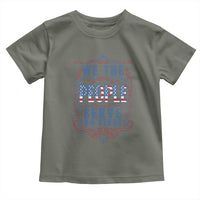 We The People Serve No Kings Toddler T Shirt American Patriot Freedom Gift