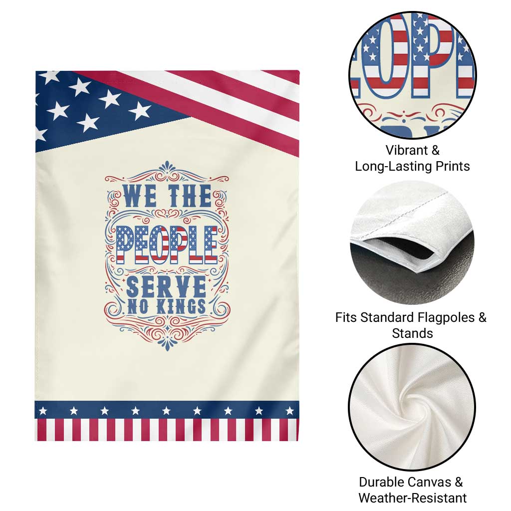 We The People Serve No Kings Garden Flag American Patriot Freedom Gift