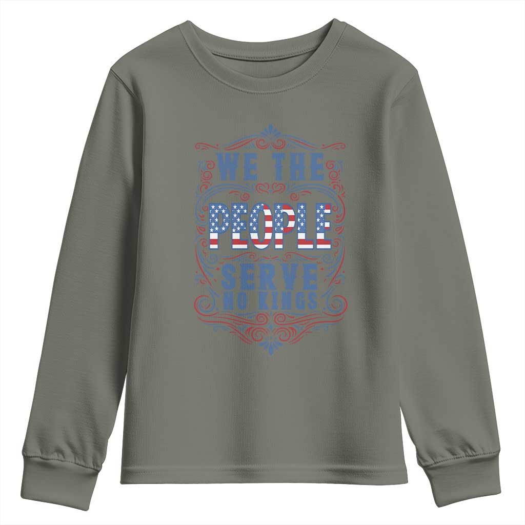 We The People Serve No Kings Youth Sweatshirt American Patriot Freedom Gift