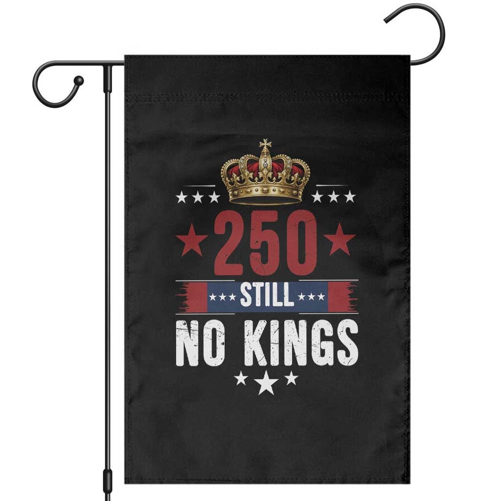 250 Still No Kings Garden Flag American Patriot Freedom