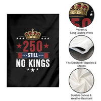 250 Still No Kings Garden Flag American Patriot Freedom