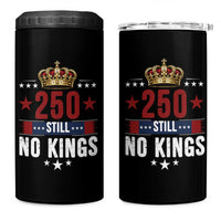 250 Still No Kings 4 in 1 Can Cooler Tumbler American Patriot Freedom