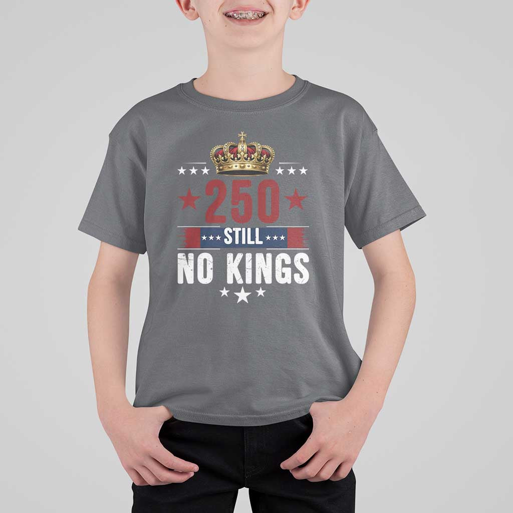 250 Still No Kings T Shirt For Kid American Patriot Freedom