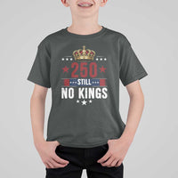 250 Still No Kings T Shirt For Kid American Patriot Freedom