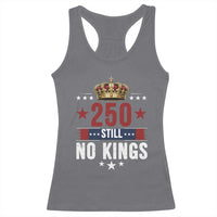 250 Still No Kings Racerback Tank Top American Patriot Freedom