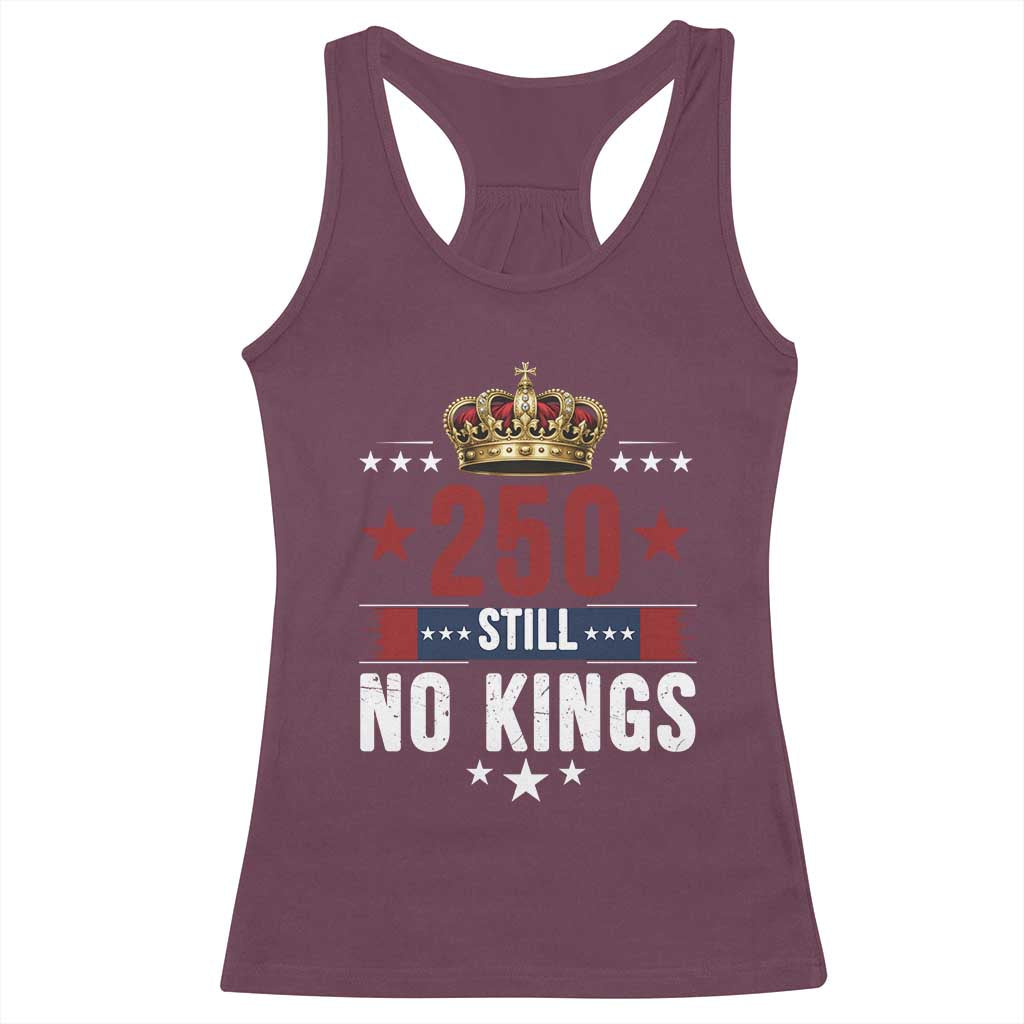 250 Still No Kings Racerback Tank Top American Patriot Freedom