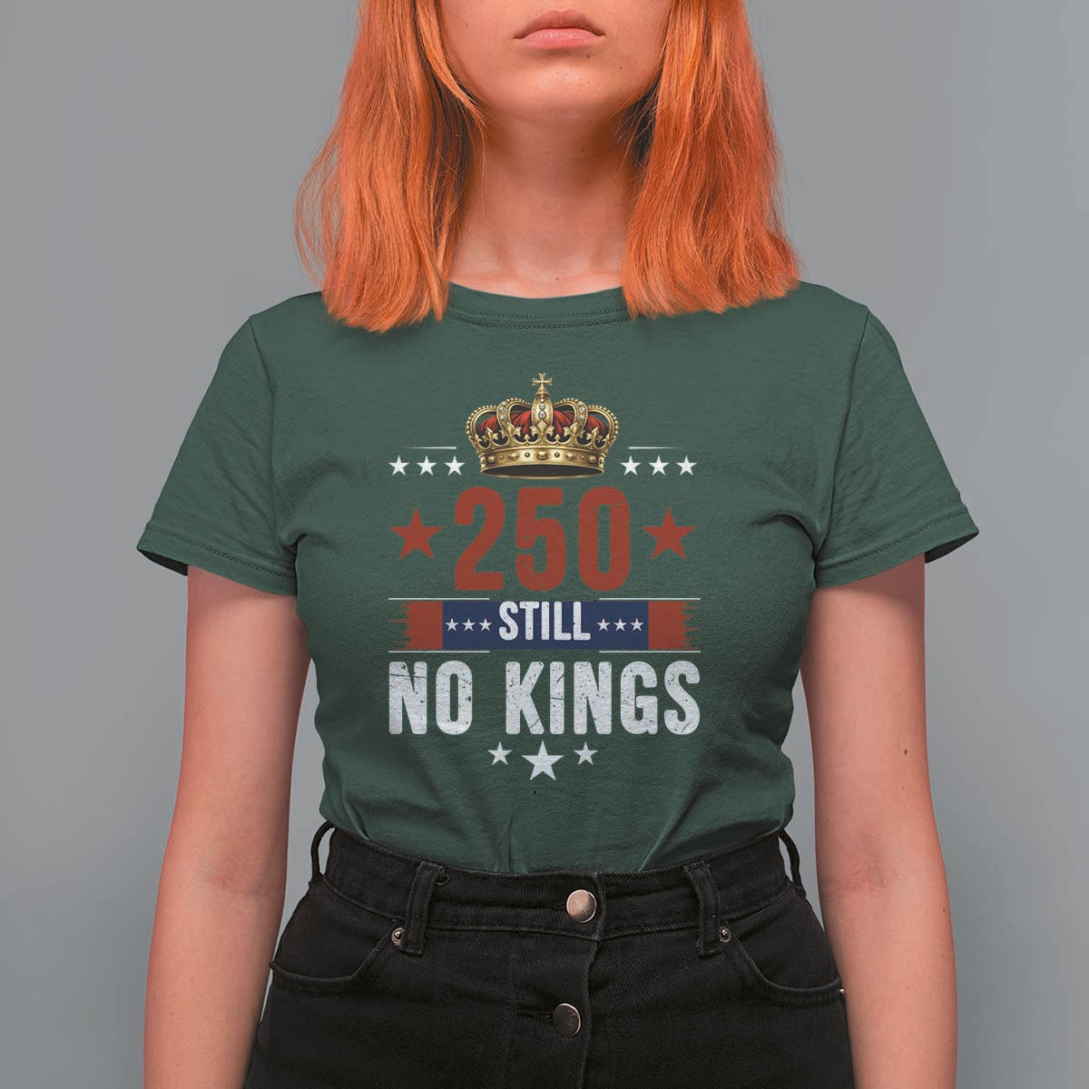 250 Still No Kings T Shirt For Women American Patriot Freedom