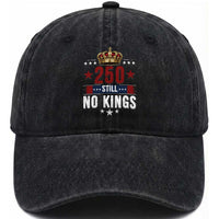 250 Still No Kings Washed Cotton Baseball Cap American Patriot Freedom