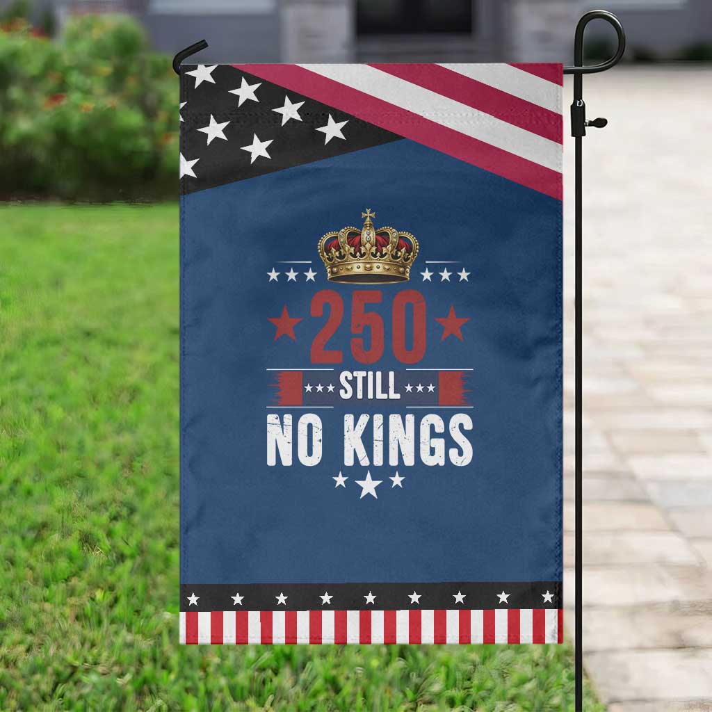 250 Still No Kings Garden Flag American Patriot Freedom