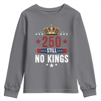 250 Still No Kings Youth Sweatshirt American Patriot Freedom
