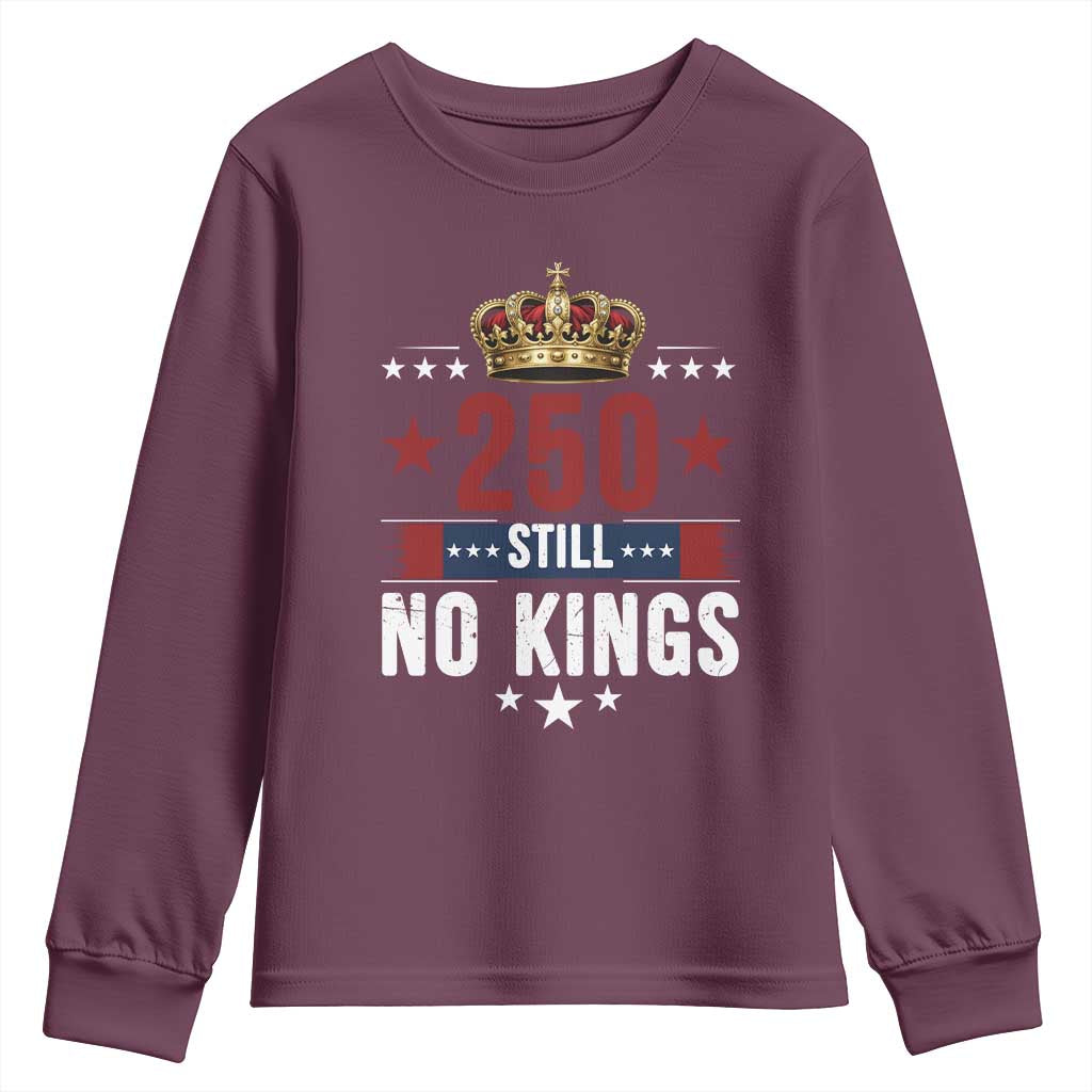 250 Still No Kings Youth Sweatshirt American Patriot Freedom