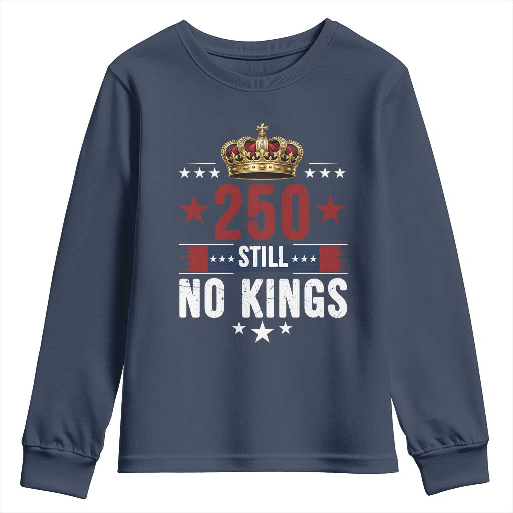 250 Still No Kings Youth Sweatshirt American Patriot Freedom
