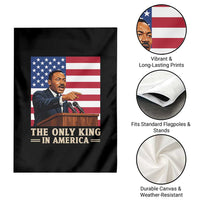 The Only King In America Garden Flag Honoring Martin Luther King Jr