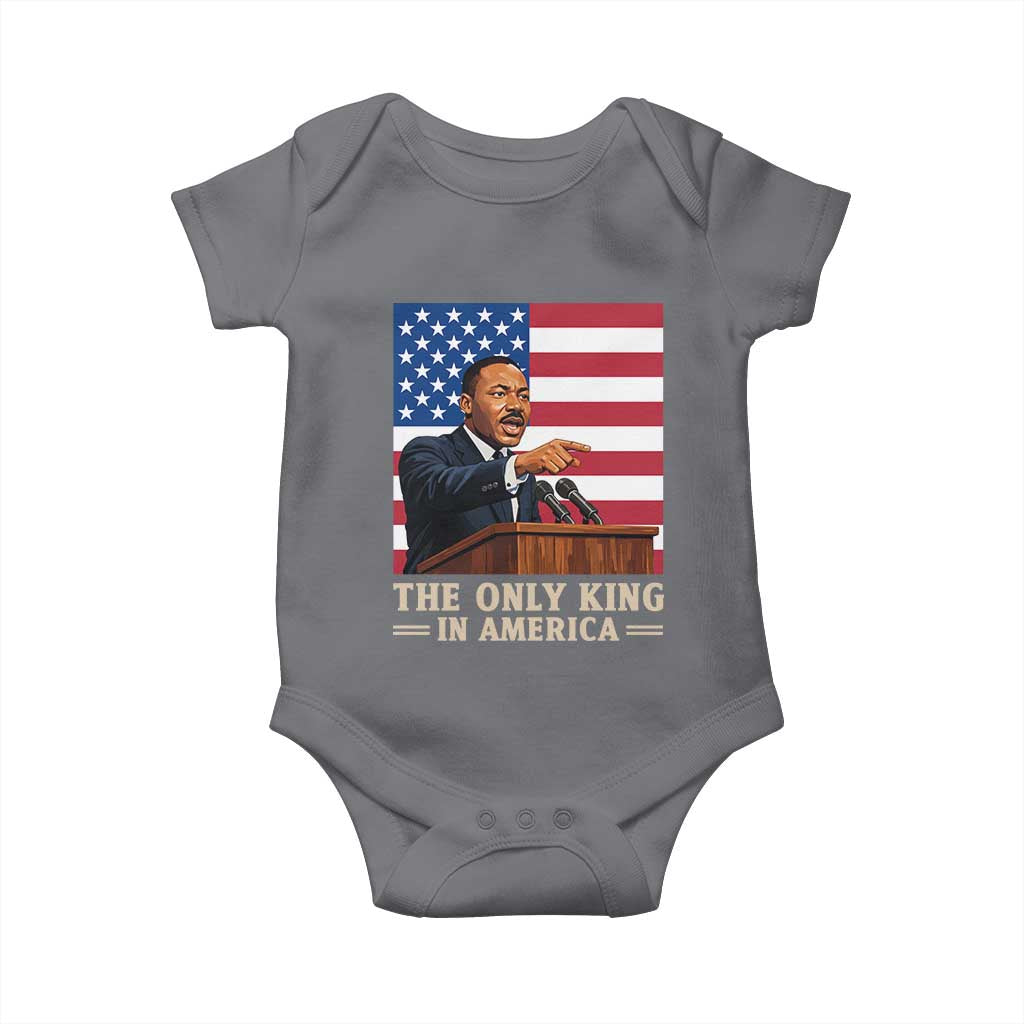 The Only King In America Baby Onesie Honoring Martin Luther King Jr