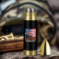 The Only King In America Bullet Tumbler Honoring Martin Luther King Jr