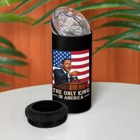 The Only King In America 4 in 1 Can Cooler Tumbler Honoring Martin Luther King Jr