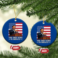 The Only King In America Ceramic Ornament Honoring Martin Luther King Jr