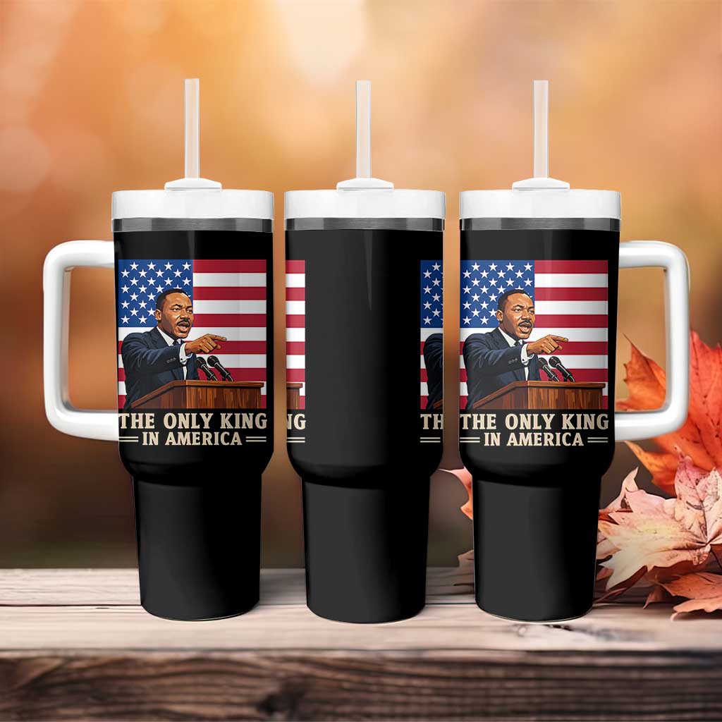 The Only King In America Tumbler With Handle Honoring Martin Luther King Jr