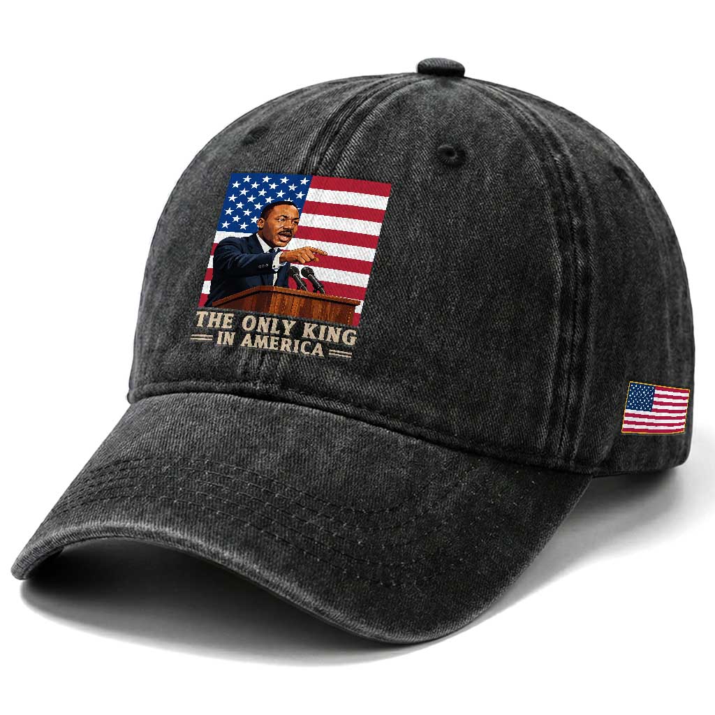 The Only King In America Washed Cotton Baseball Cap Honoring Martin Luther King Jr