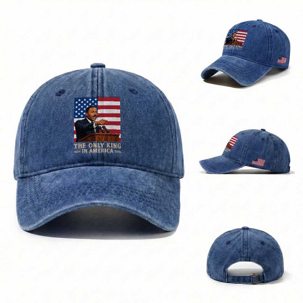 The Only King In America Washed Cotton Baseball Cap Honoring Martin Luther King Jr