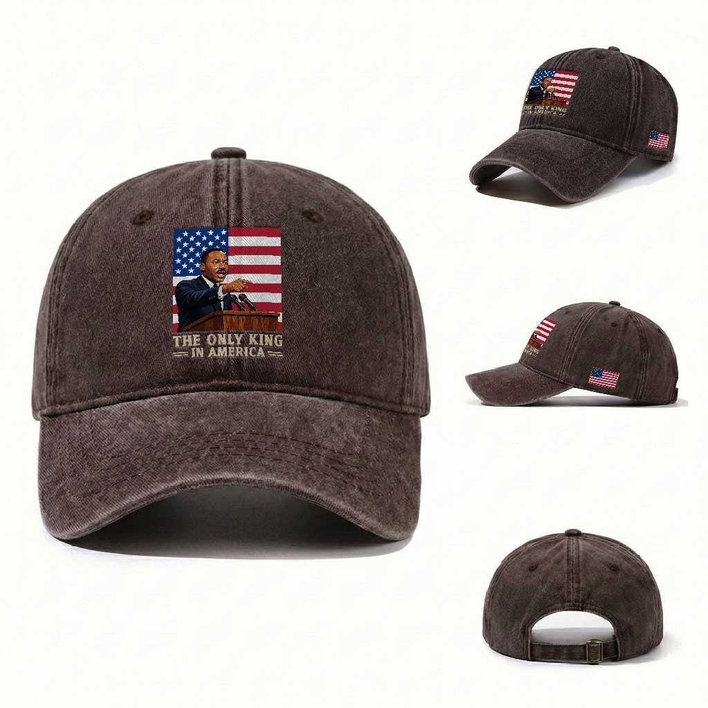 The Only King In America Washed Cotton Baseball Cap Honoring Martin Luther King Jr