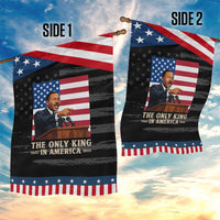 The Only King In America Garden Flag Honoring Martin Luther King Jr