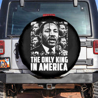 Legacy Of Martin Luther King Jr Spare Tire Cover The Only King In America