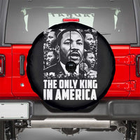 Legacy Of Martin Luther King Jr Spare Tire Cover The Only King In America
