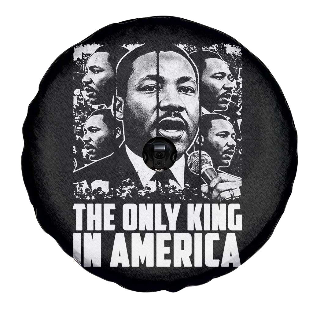 Legacy Of Martin Luther King Jr Spare Tire Cover The Only King In America