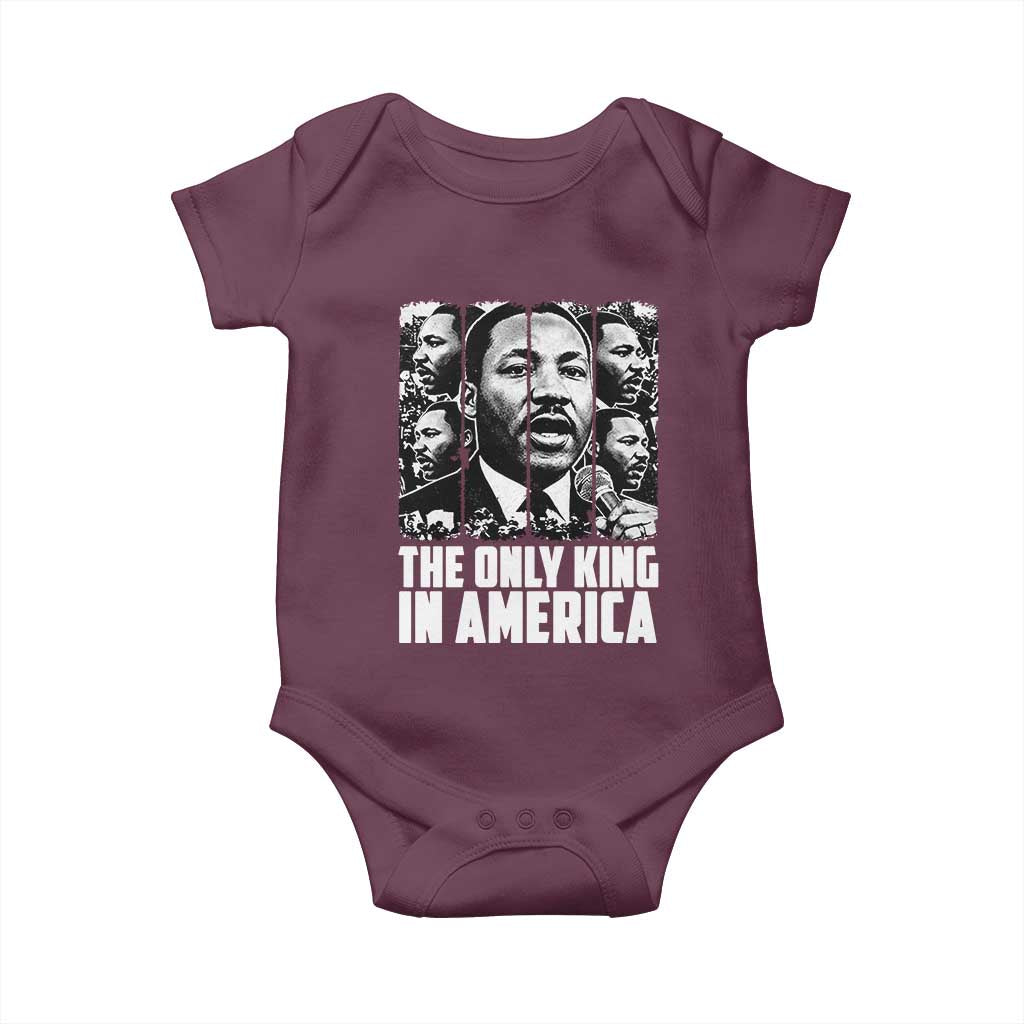 Legacy Of Martin Luther King Jr Baby Onesie The Only King In America