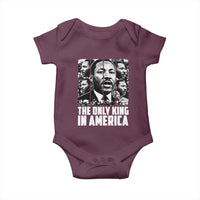 Legacy Of Martin Luther King Jr Baby Onesie The Only King In America