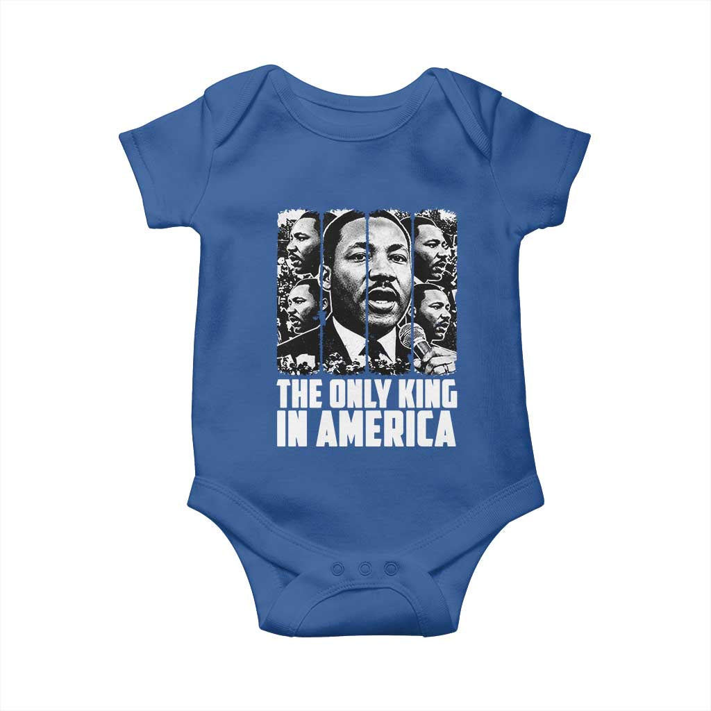 Legacy Of Martin Luther King Jr Baby Onesie The Only King In America