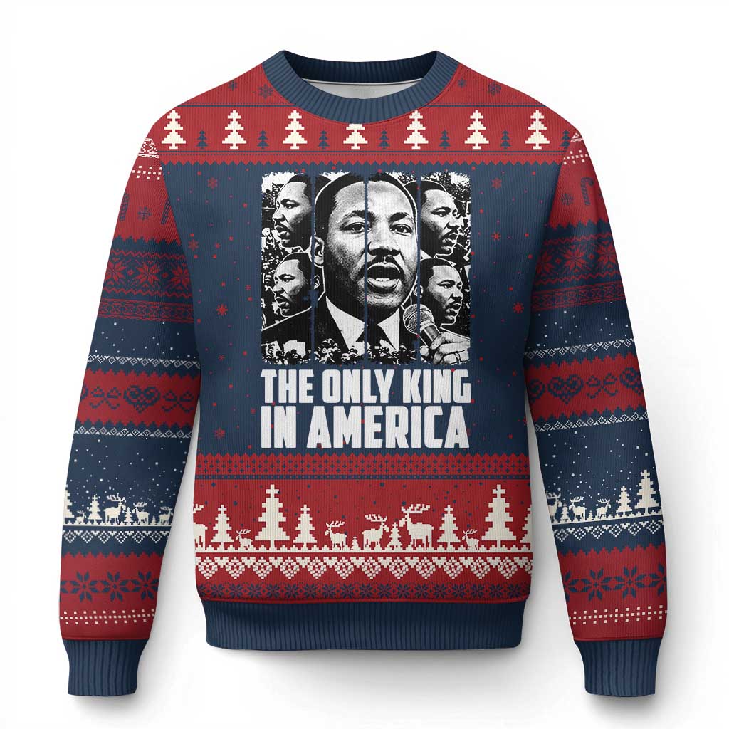 Legacy Of Martin Luther King Jr Ugly Christmas Sweater The Only King In America
