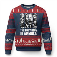 Legacy Of Martin Luther King Jr Ugly Christmas Sweater The Only King In America
