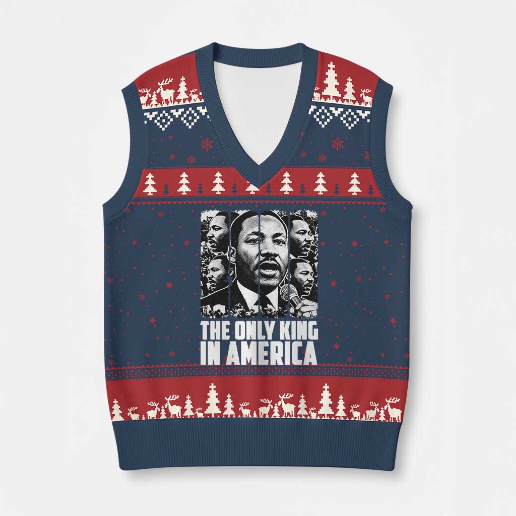 Legacy Of Martin Luther King Jr V-Neck Knit Sweater Vest The Only King In America